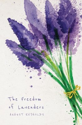 The Freedom of Lavenders