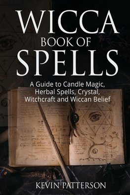 WICCA BOOK OF SPELLS