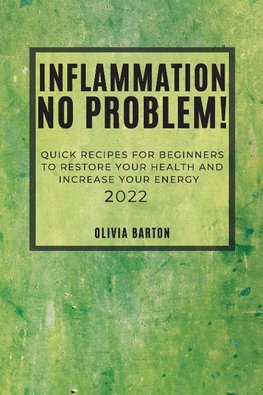 INFLAMMATION NO PROBLEM! 2022