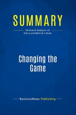 Summary: Changing the Game