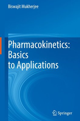 Pharmacokinetics: Basics to Applications