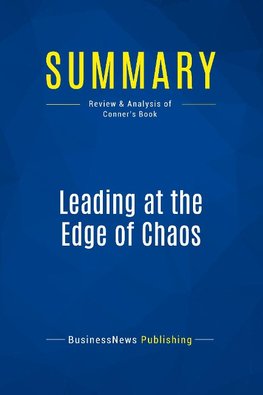 Summary: Leading at the Edge of Chaos