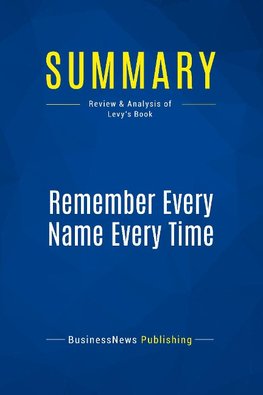 Summary: Remember Every Name Every Time