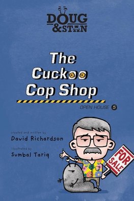 Doug & Stan - The Cuckoo Cop Shop