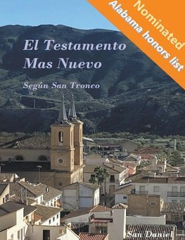 El Testamento Mas Nuevo Según San Tronco