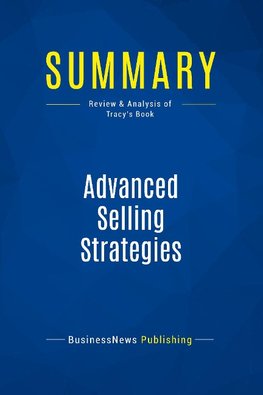 Summary: Advanced Selling Strategies