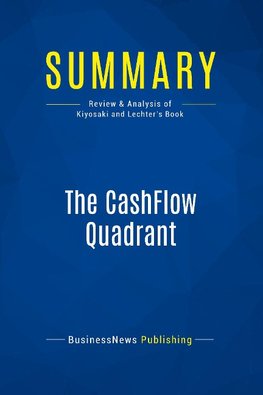 Summary: The CashFlow Quadrant