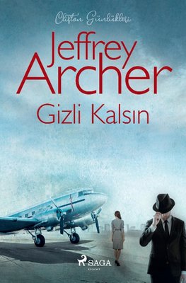 Gizli Kalsin (Clifton Günlükleri: Bölüm 3)