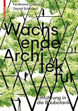 Wachsende Architektur