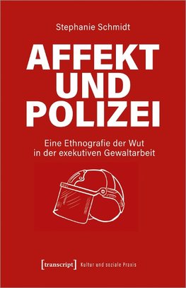 Affekt und Polizei