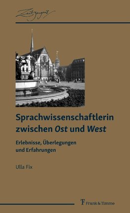 Sprachwissenschaftlerin zwischen Ost und West