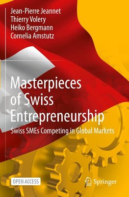 Masterpieces of Swiss Entrepreneurship