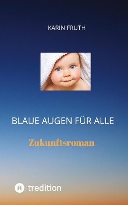 Blaue Augen für alle