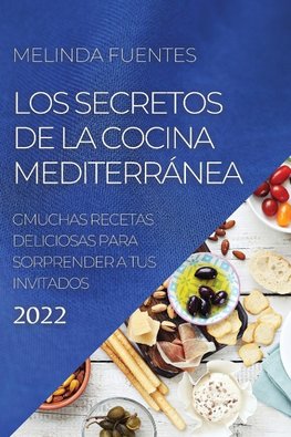 LOS SECRETOS DE LA  COCINA MEDITERRÁNEA