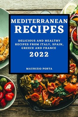 MEDITERRANEAN RECIPES 2022