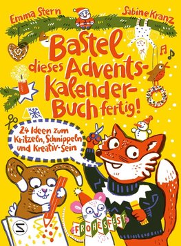 Bastel dieses Adventskalenderbuch fertig - 24 Ideen zum Schnippeln, Kritzeln und Kreativ-Sein