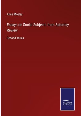 Essays on Social Subjects from Saturday Review