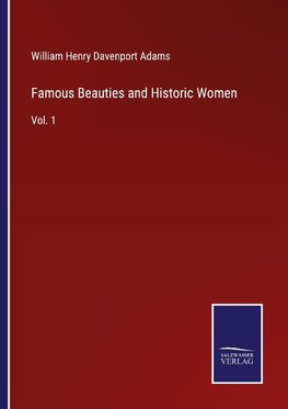 Famous Beauties and Historic Women