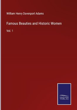 Famous Beauties and Historic Women