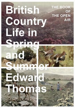 British Country Life in Spring and Summer; The Book of the Open Air