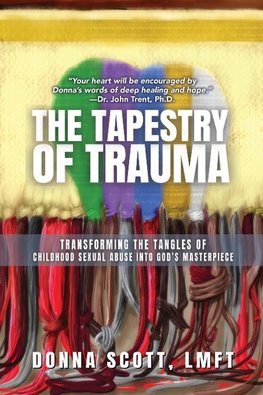 The Tapestry of Trauma