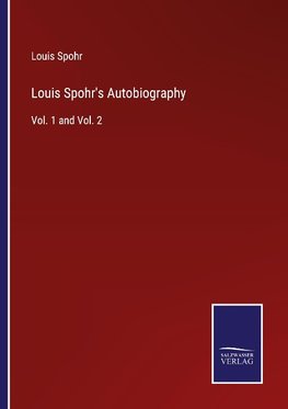 Louis Spohr's Autobiography