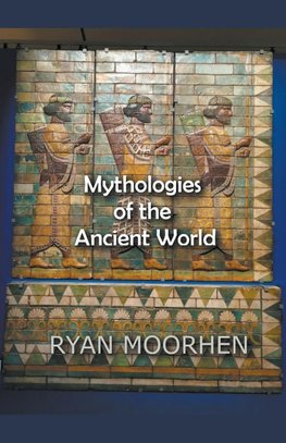 Mythologies of the Ancient World