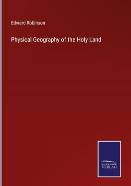 Physical Geography of the Holy Land