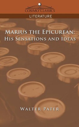 Pater, W: Marius the Epicurean