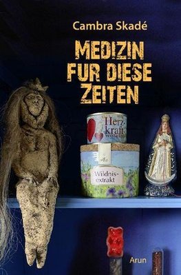 Medizin für diese Zeiten