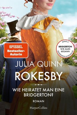 Rokesby - Wie heiratet man eine Bridgerton