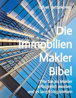 Die Immobilienmakler Bibel