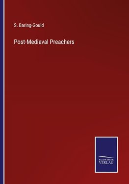 Post-Medieval Preachers