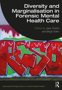 Diversity and Marginalisation in Forensic Mental Health Care