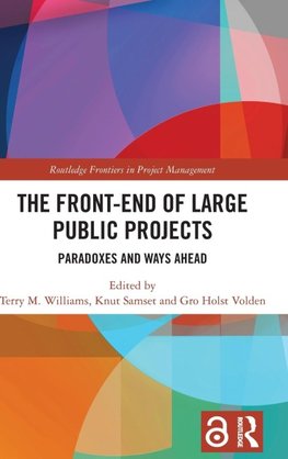 The Front-end of Large Public Projects