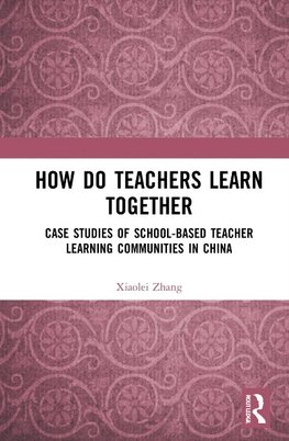 How Do Teachers Learn Together?