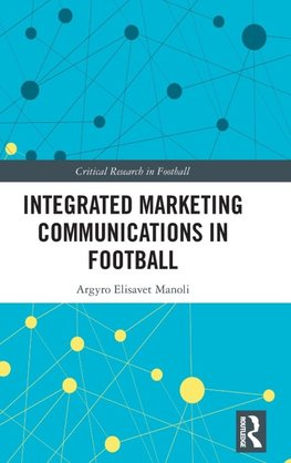 Integrated Marketing Communications in Football