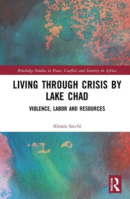 Living through Crisis by Lake Chad