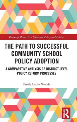 The Path to Successful Community School Policy Adoption