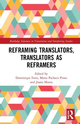 Reframing Translators, Translators as Reframers