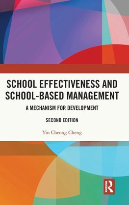 School Effectiveness and School-Based Management