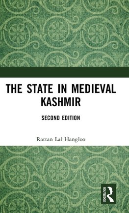 The State in Medieval Kashmir