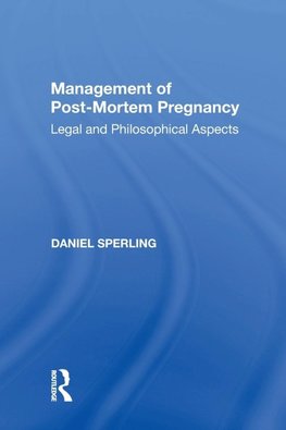 Management of Post-Mortem Pregnancy