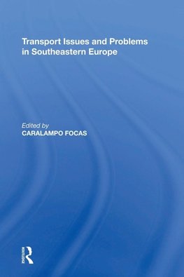 Transport Issues and Problems in Southeastern Europe