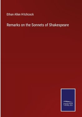 Remarks on the Sonnets of Shakespeare