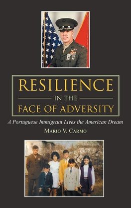 Resilience in the Face of Adversity