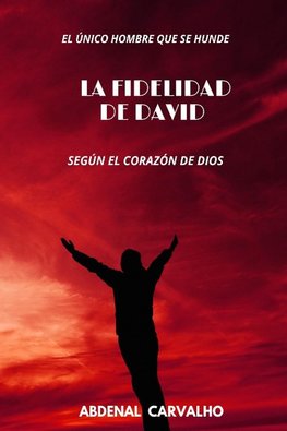 La fidelidad de David