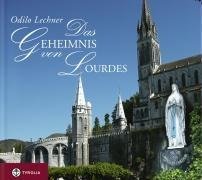 Das Geheimnis von Lourdes