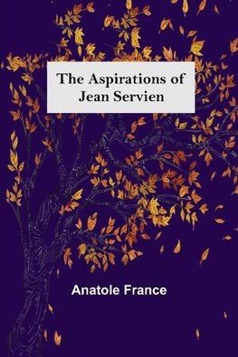 The Aspirations of Jean Servien