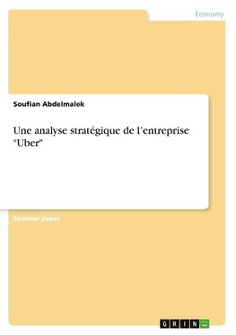 Une analyse stratégique de l'entreprise  "Uber"